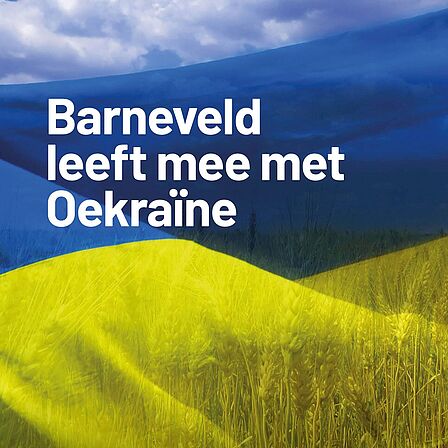 Vlag Oekraïne in geel met blauw met vermelding: Barneveld leeft mee met Oekraïne.